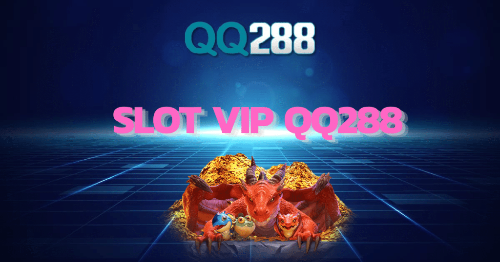 slot-vip-qq288