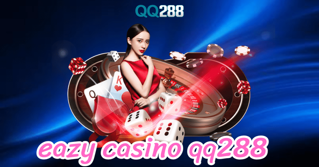 eazy casino qq288